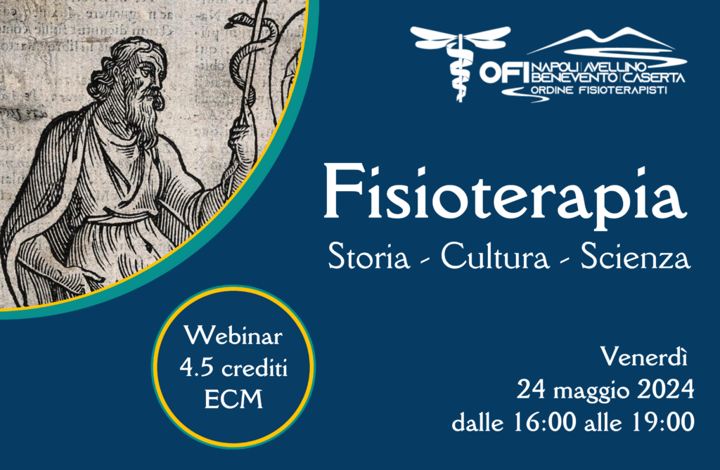 Fisioterapia tra storia, cultura e scienza: il webinar di venerdì 24 maggio