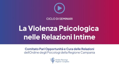 Al via tre seminari formativi dedicati al tema della violenza psicologica nelle relazioni intime