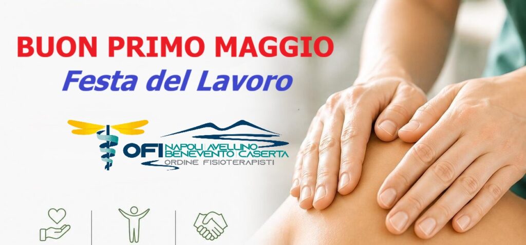 Buon Primo Maggio alle Professioniste e ai Professionisti sanitari del nostro Paese